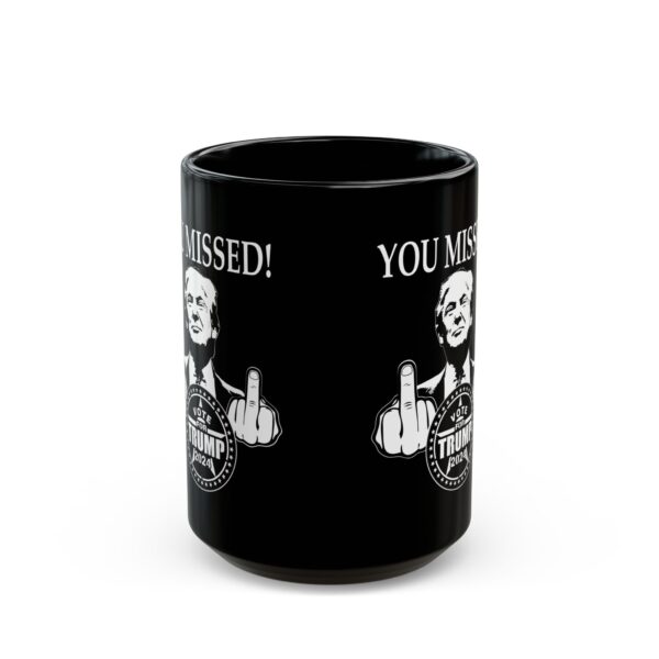 Trump Black Mug (11oz, 15oz) - Image 10