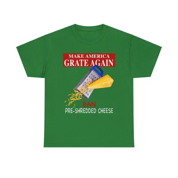 Make America Grate Again.. Ban Pre-Shredded Cheese! - Image 3